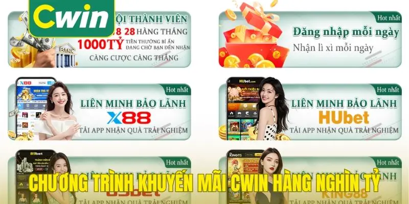 Chương trình khuyến mãi Cwin hàng nghìn tỷ