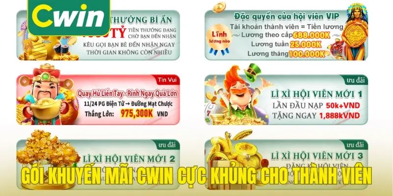 Gói khuyến mãi Cwin cực khủng cho thành viên